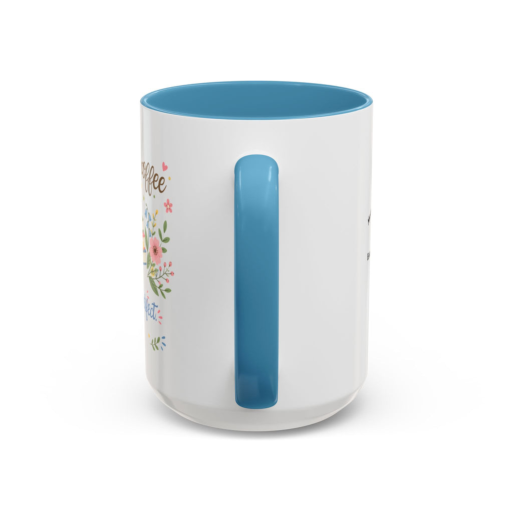 Books and Coffee Mug — "Books and Coffee Make Everything Perfect" Ceramic Accent Mug