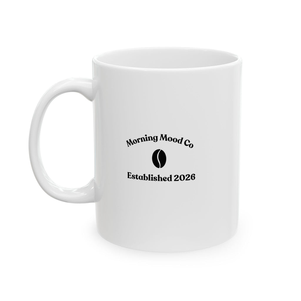 Ceramic Mug — "Not Today Satan, I Need Coffee" Funny Coffee Cup for Gifts