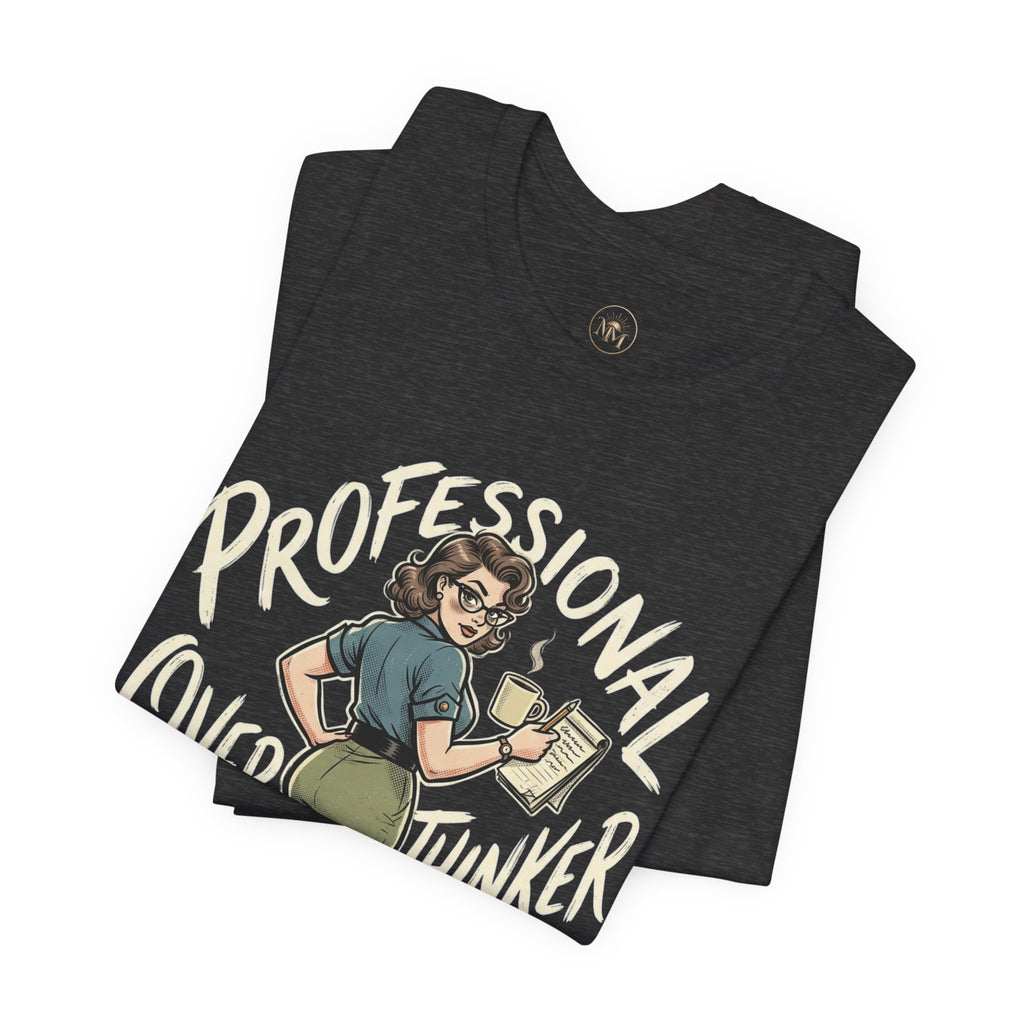 Professional Overthinker Woman Unisex Jersey Short Sleeve Tee