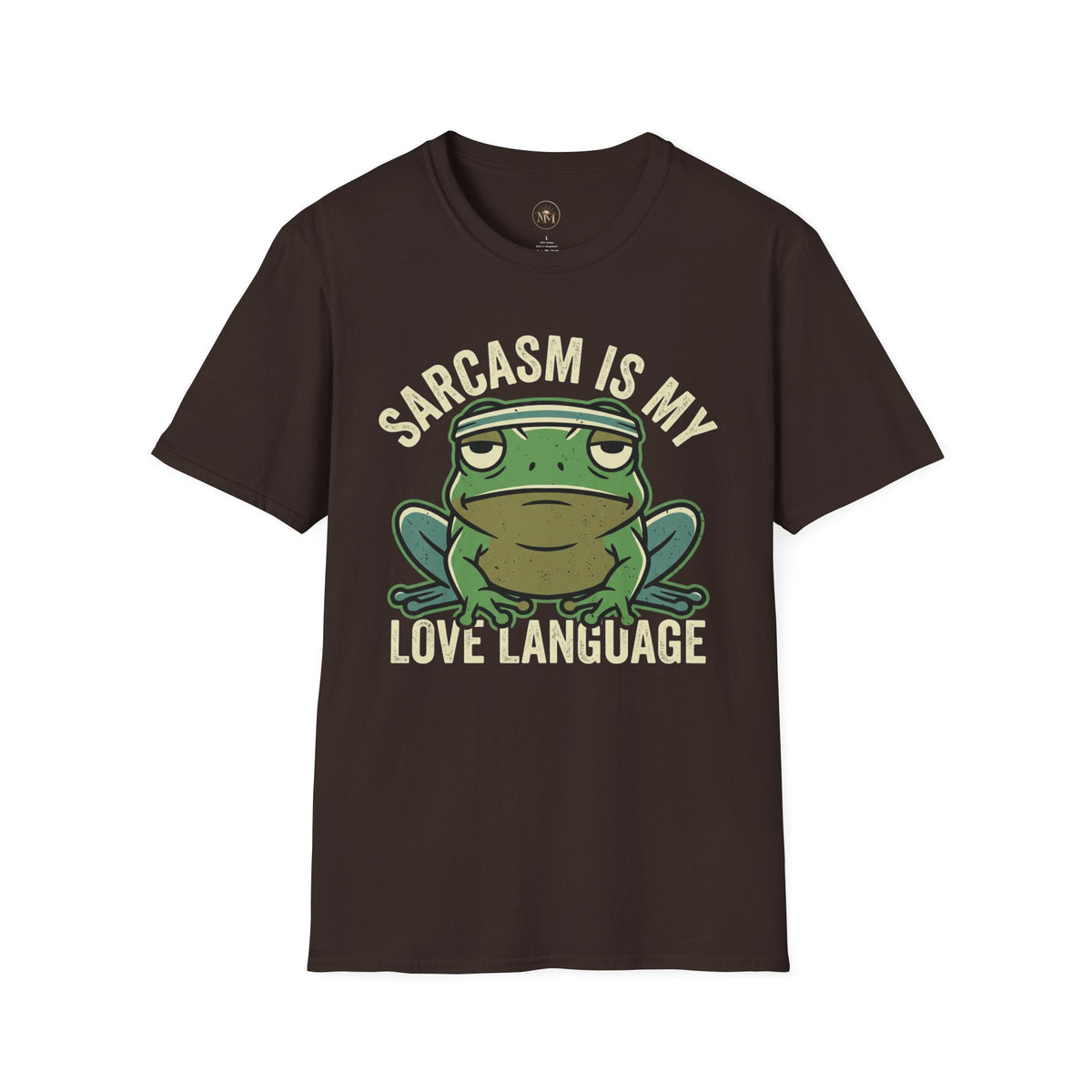Sarcasm Is My Love Language Funny Saarcastic T-Shirt