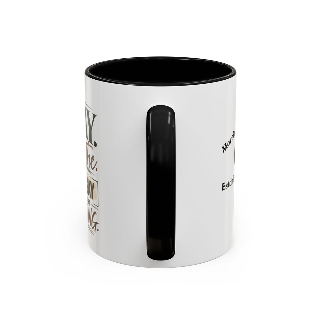 Prayer Breathe Coffee Mug – "Pray. Breathe. Don’t Say What You’re Thinking." Accent Mug