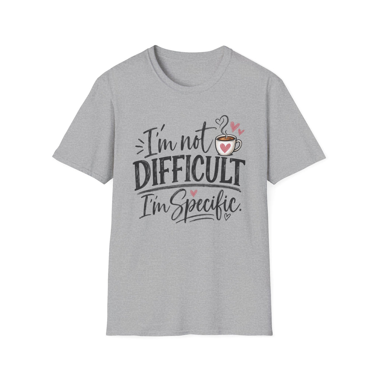 I'm Not Difficult I'm Specific T‑Shirt — Funny Coffee Lover Graphic Tee