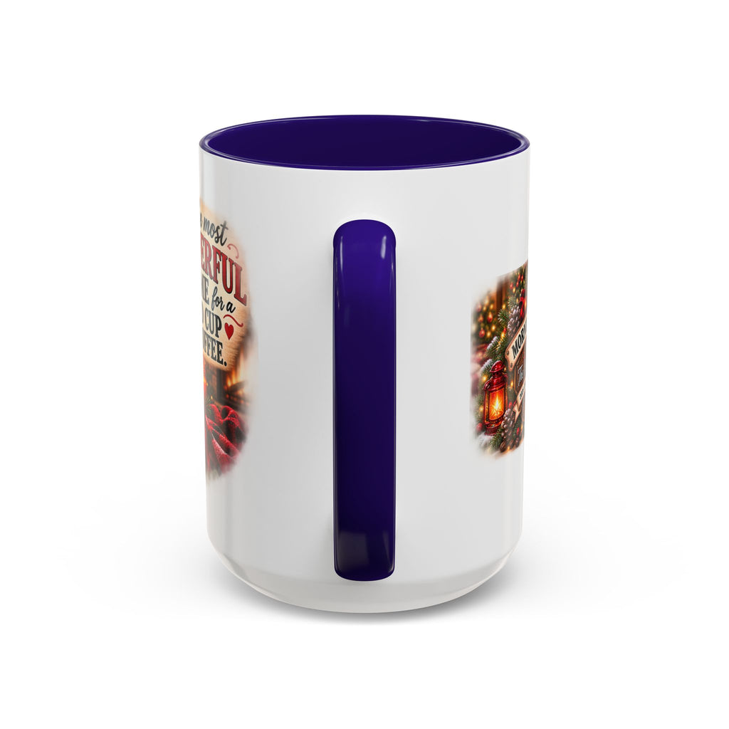 Christmas Coffee Mug — "It's the Most Wonderful Time for a Good Cup of Coffee" (11oz/15oz)