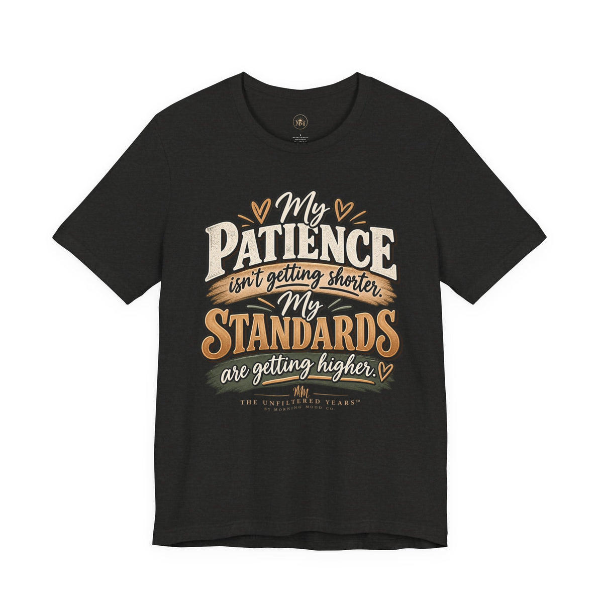 My Patience is Fine Unisex Jersey Short Sleeve Tee