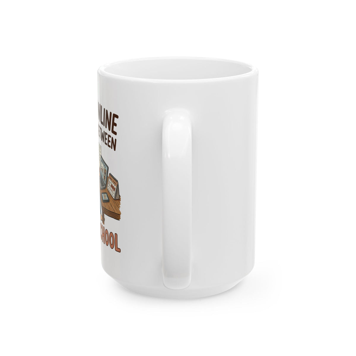 Mug — "Working From Home, Napping Between Online Classes" Ceramic Coffee Cup