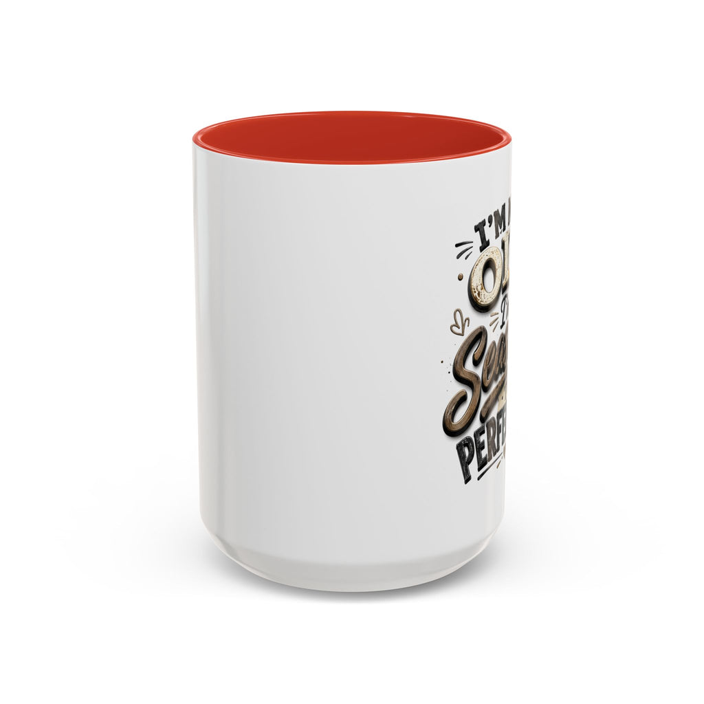 Seasoned to Perfection Coffee Mug - Funny 'I'm Not Old, I'm Seasoned to Perfection' Accent Mug
