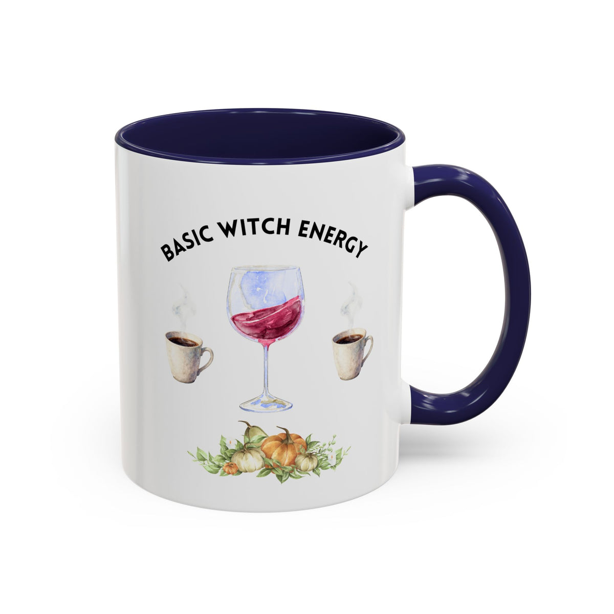 Basic Witch Energy Coffee Mug — Halloween Wine & Coffee Gift (11/15oz)