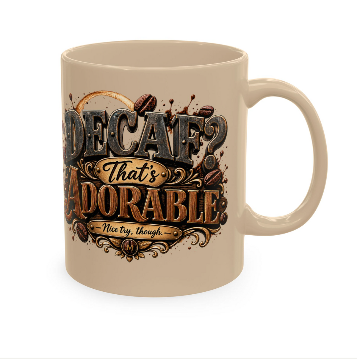 The Audacity Ceramic Mug — Vintage Morning Mood Design