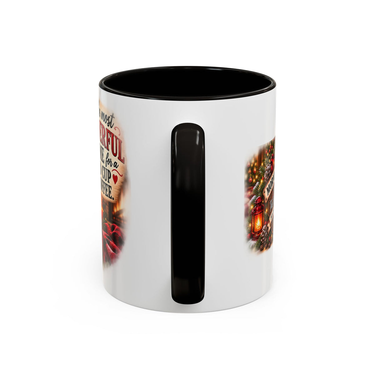 Christmas Coffee Mug — "It's the Most Wonderful Time for a Good Cup of Coffee" (11oz/15oz)