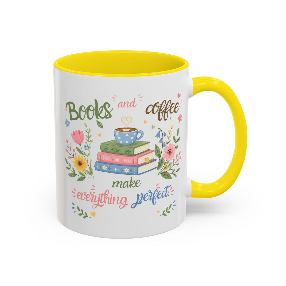 Books and Coffee Mug — "Books and Coffee Make Everything Perfect" Ceramic Accent Mug