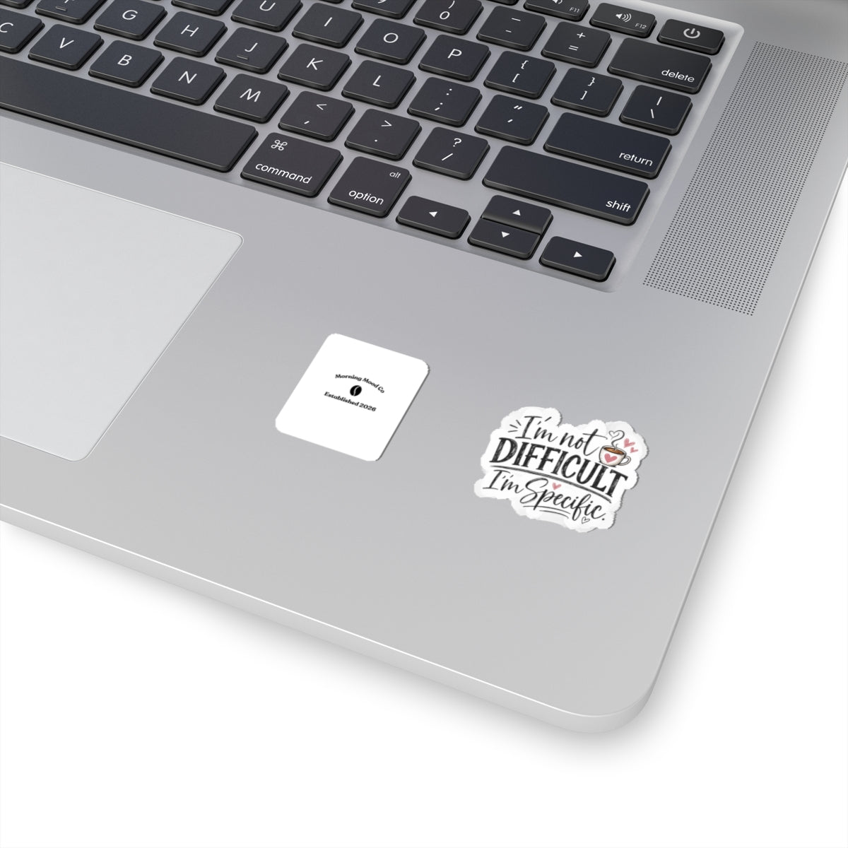 I'm Not Difficult I'm Specific Sticker — Funny Coffee Quote Kiss-Cut Sticker