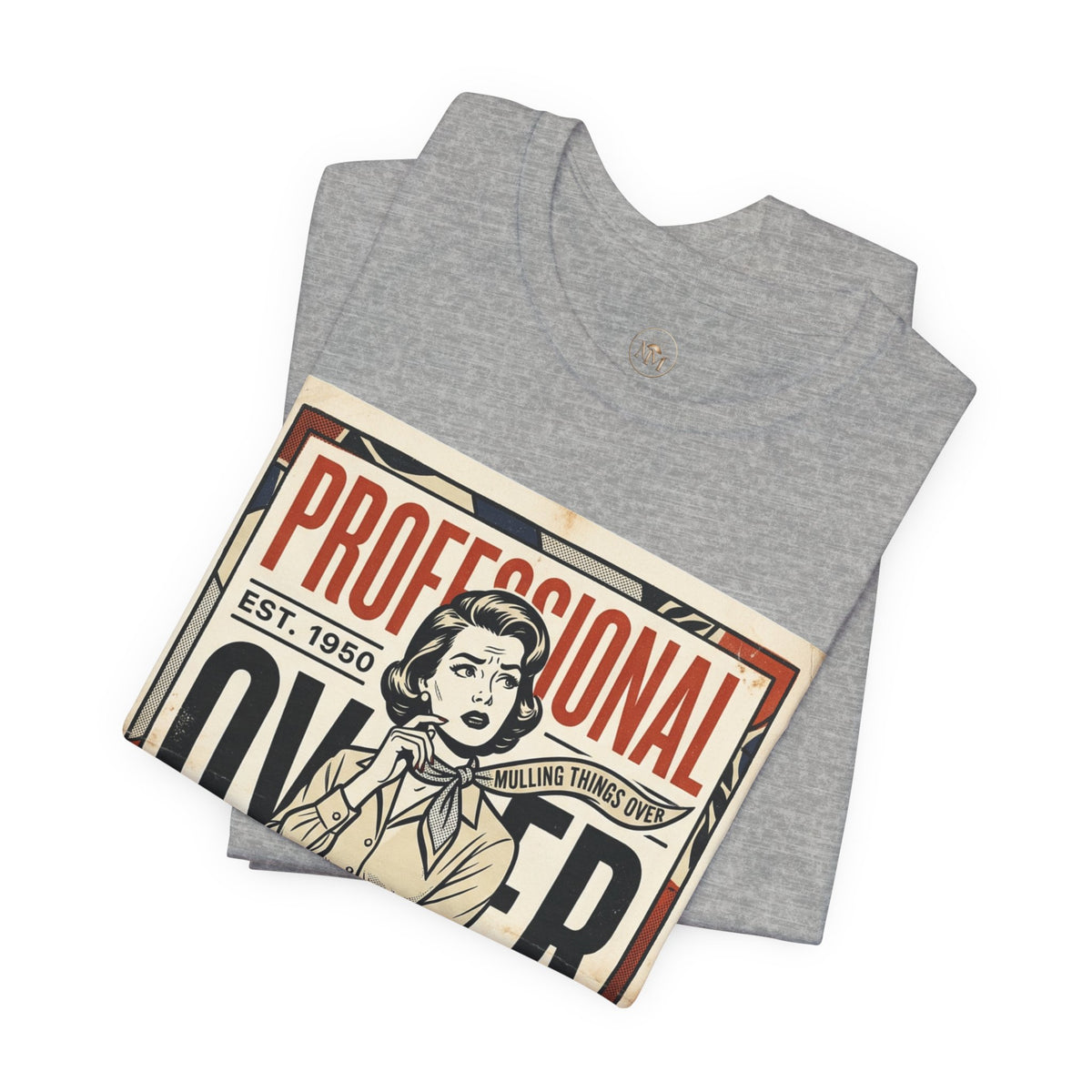 Are You a Professional Overthinker Unisex Jersey Short Sleeve Tee