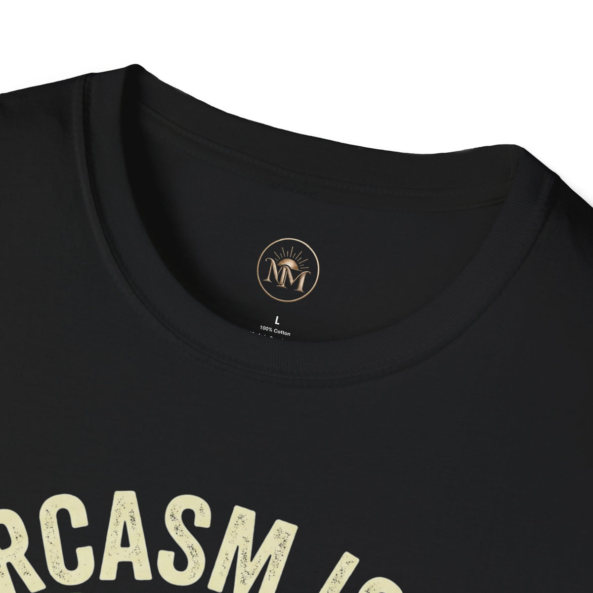 Sarcasm Is My Love Language Funny Saarcastic T-Shirt