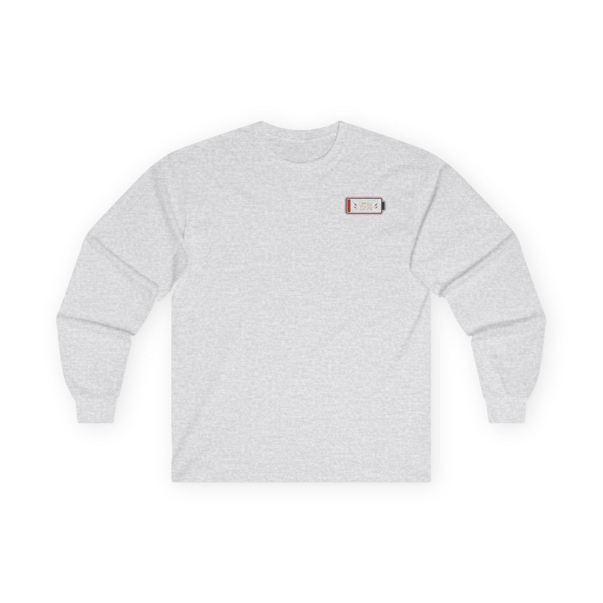 Long Sleeve Tee — “Social Battery 5% Was Never Charged” Graphic