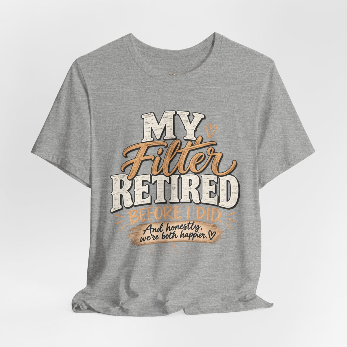 My Filter Retired Unisex Jersey Short Sleeve Tee