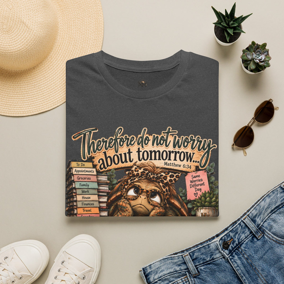 T‑Shirt — “Therefore Do Not Worry About Tomorrow” Inspirational Scripture Tee (Matthew 6:34)