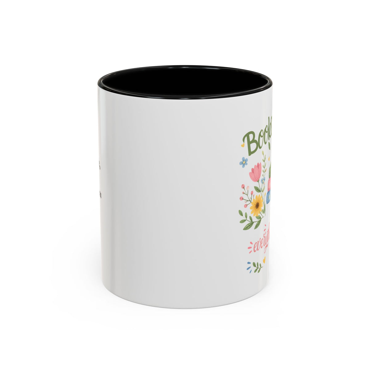 Books and Coffee Mug — "Books and Coffee Make Everything Perfect" Ceramic Accent Mug