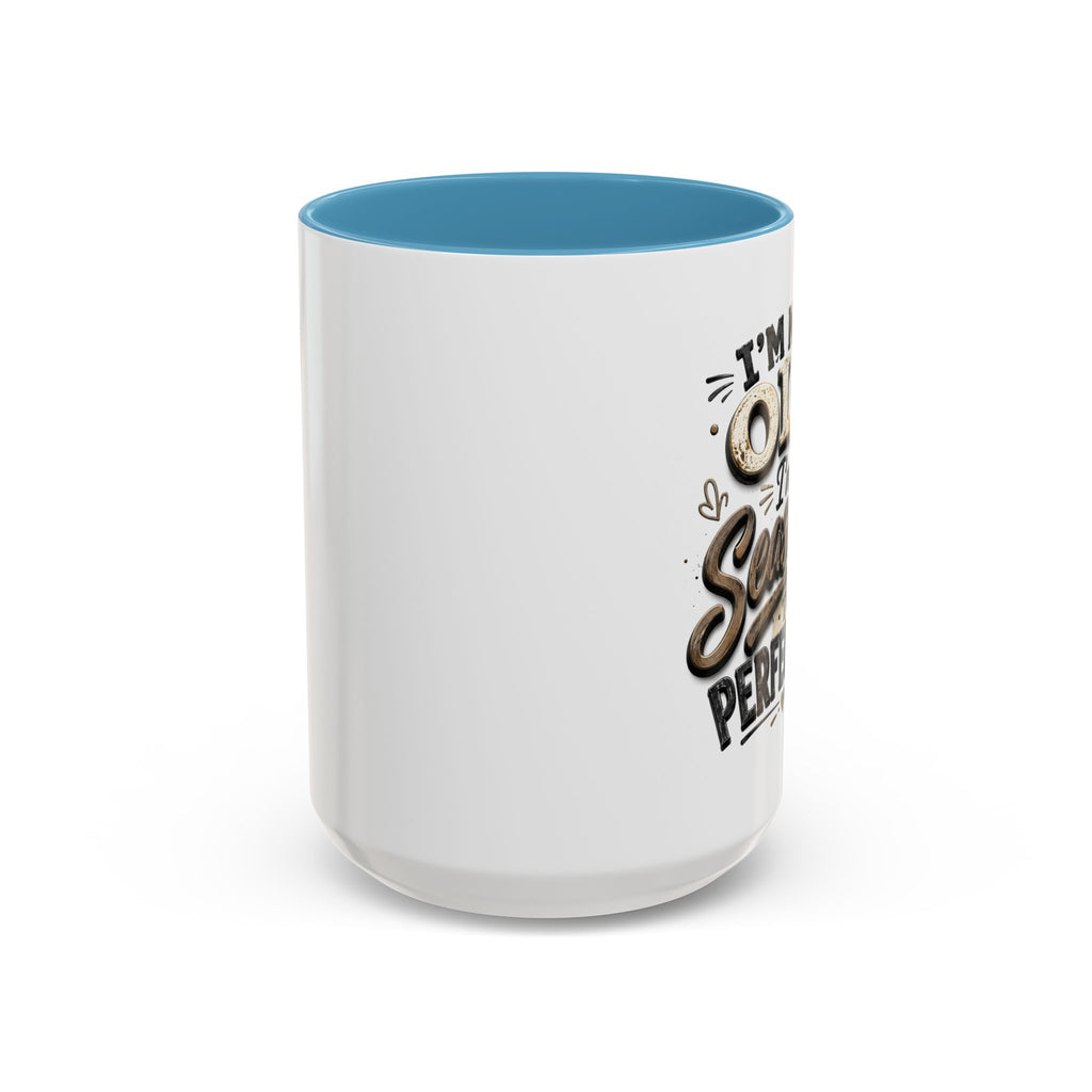 Seasoned to Perfection Coffee Mug - Funny 'I'm Not Old, I'm Seasoned to Perfection' Accent Mug