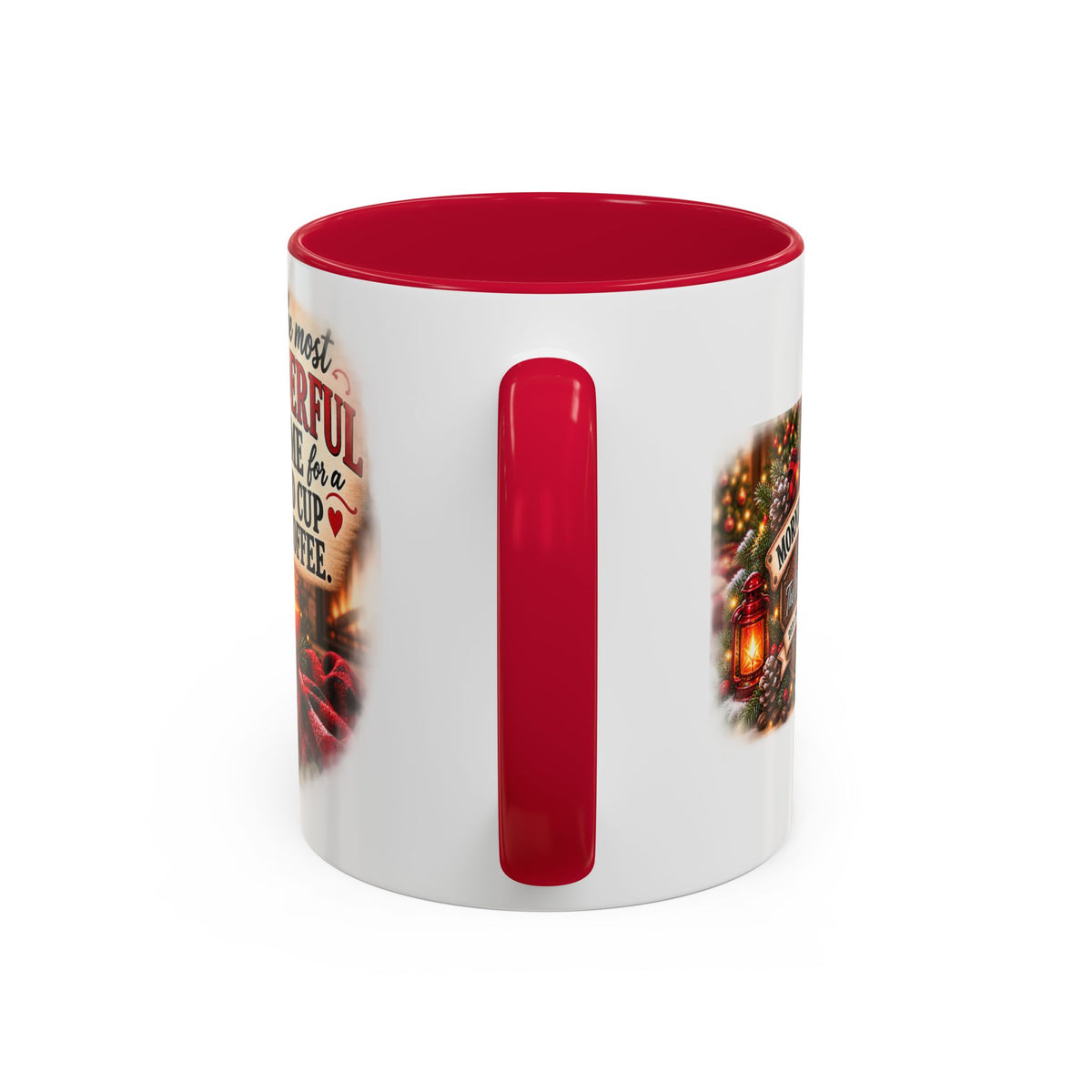 Christmas Coffee Mug — "It's the Most Wonderful Time for a Good Cup of Coffee" (11oz/15oz)