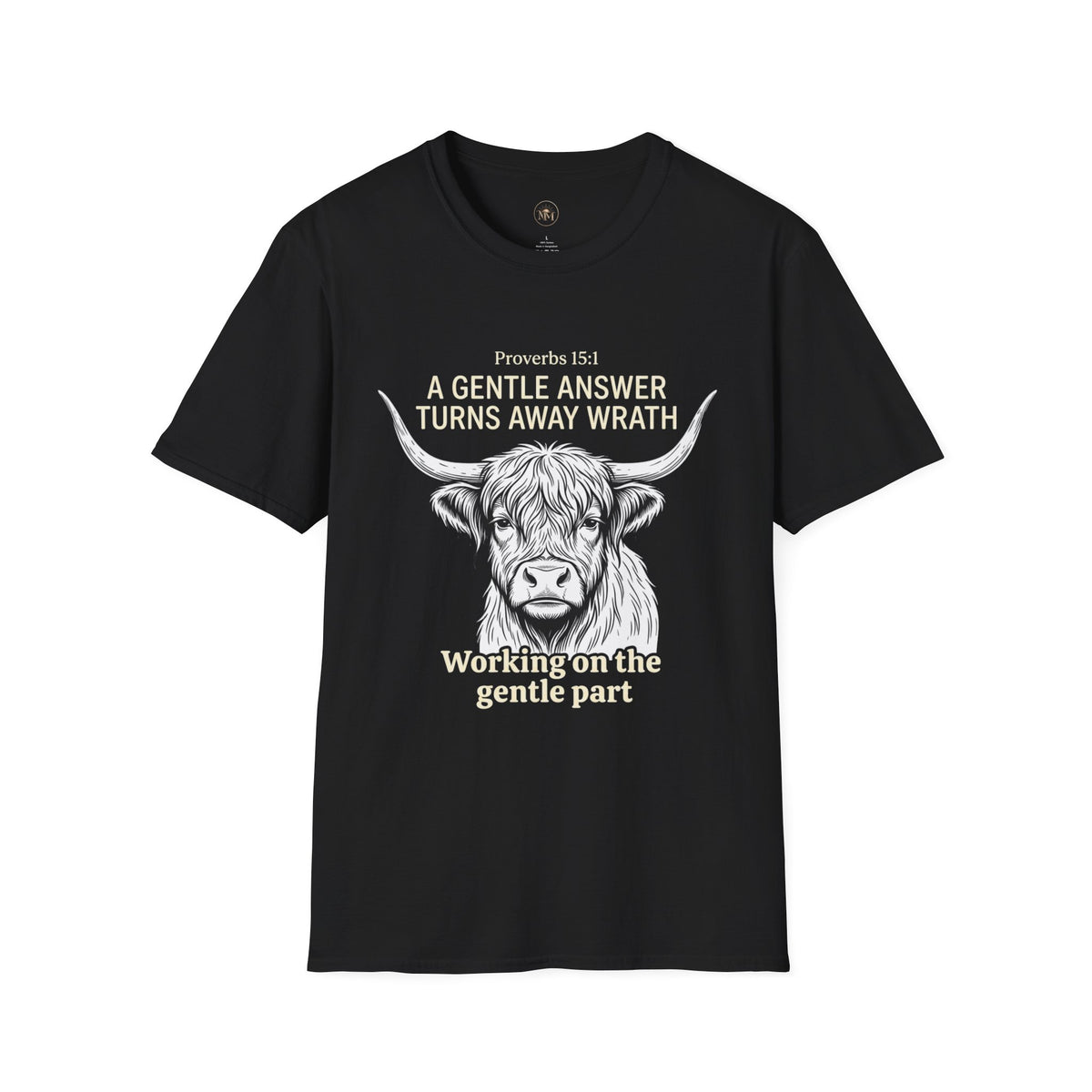 Highland Cow Proverbs 15:1 - "A Gentle Answer Turns Away Wrath" T-Shirt