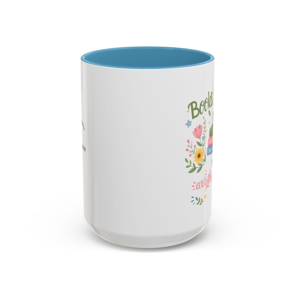 Books and Coffee Mug — "Books and Coffee Make Everything Perfect" Ceramic Accent Mug