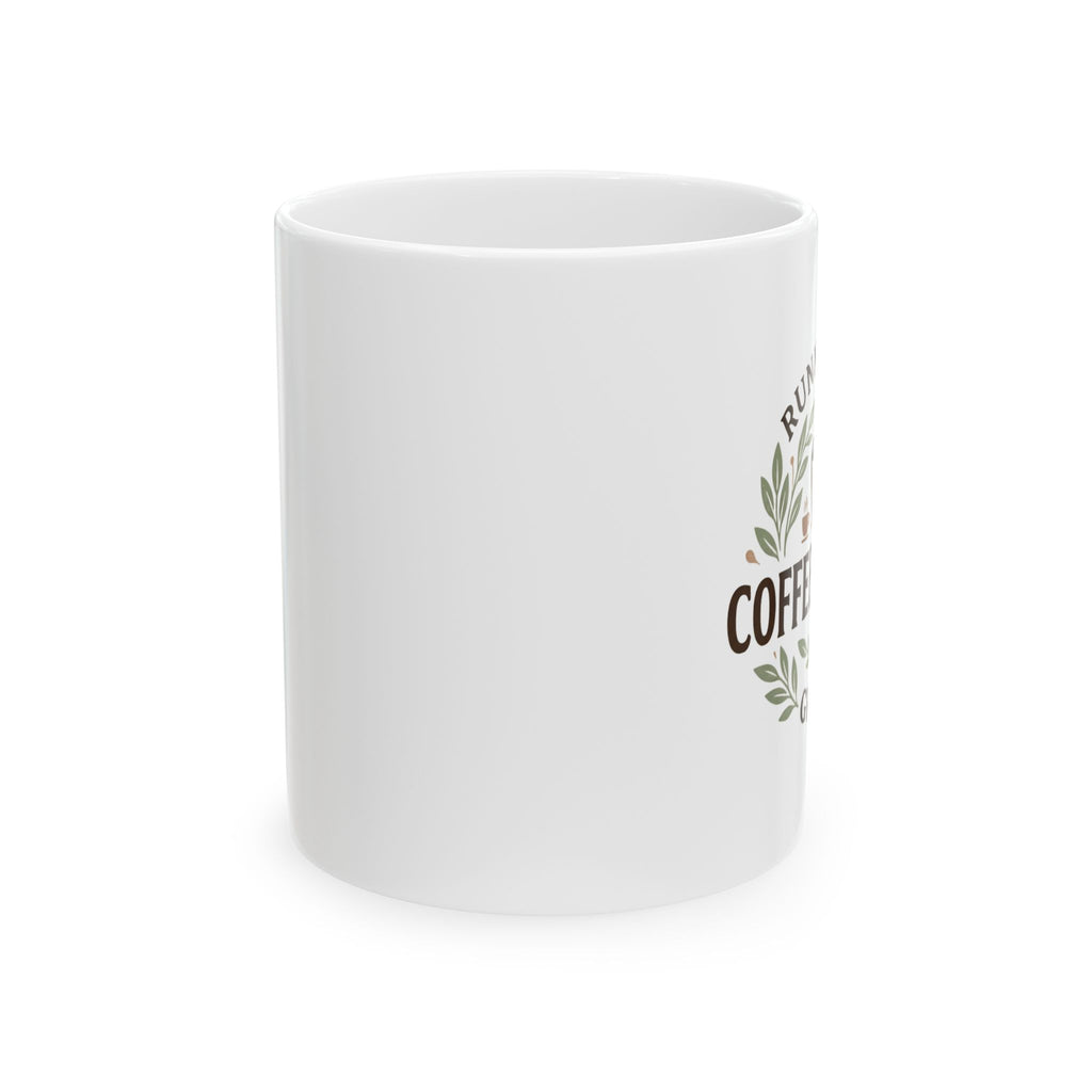 Coffee Mug - "Running on Coffee and Chaos" Ceramic Tea Cup, Funny Gift for Coffee Lovers
