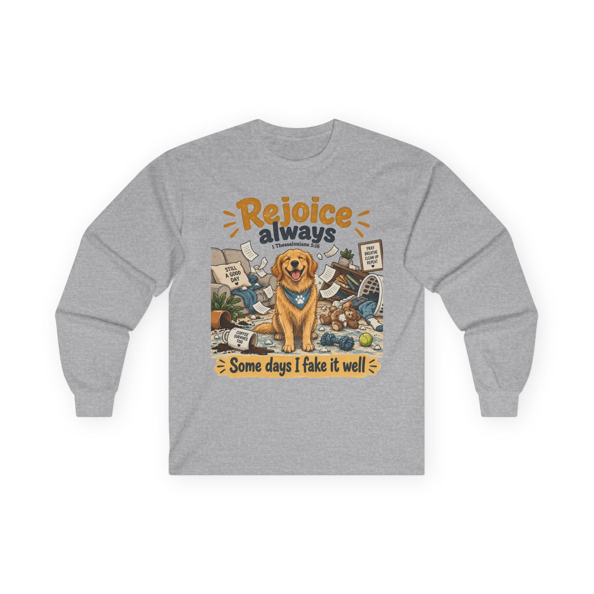 Rejoice Always - Golden Retriever Chaos T-Shirt | 1 Thessalonians 5:16