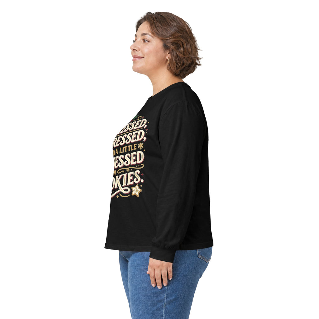 Blessed Stressed and a Little Obsessed with Cookies Long Sleeve Tee