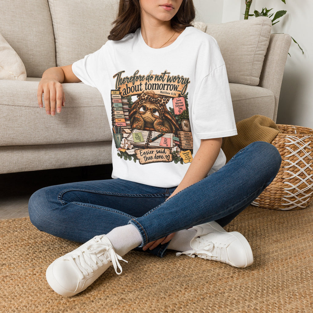 T‑Shirt — “Therefore Do Not Worry About Tomorrow” Inspirational Scripture Tee (Matthew 6:34)