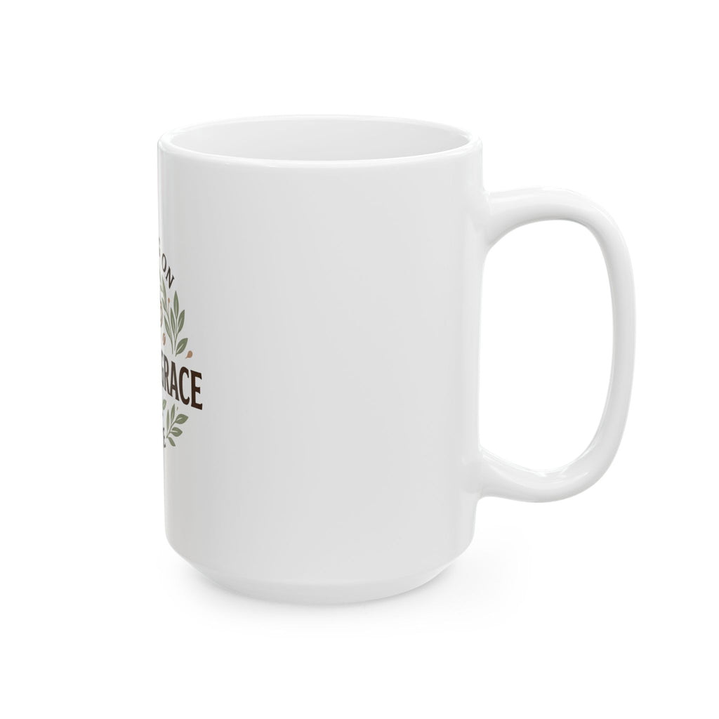 Coffee & Grace Ceramic Mug — "Running on Coffee & Grace" 11oz/15oz