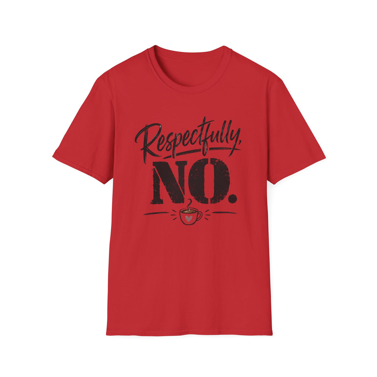 Respectfully No. T-Shirt – Funny Sassy Graphic Tee with Script and Smiley
