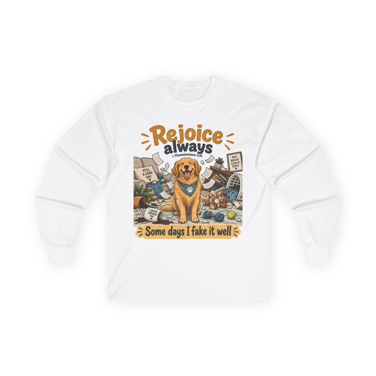 Rejoice Always - Golden Retriever Chaos T-Shirt | 1 Thessalonians 5:16