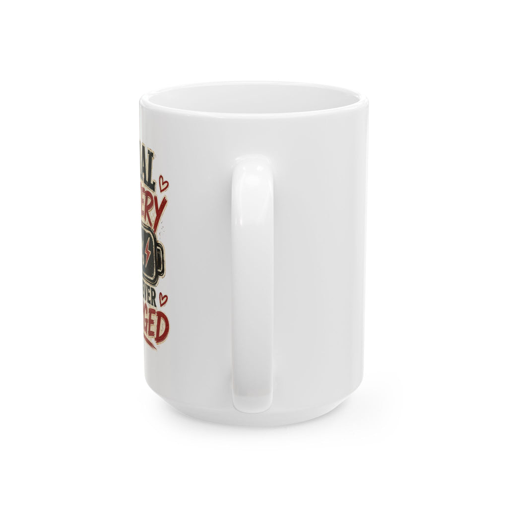 Ceramic Mug — "Social Batteries need Re-Charged" Photographer Coffee Mug (11oz/15oz)