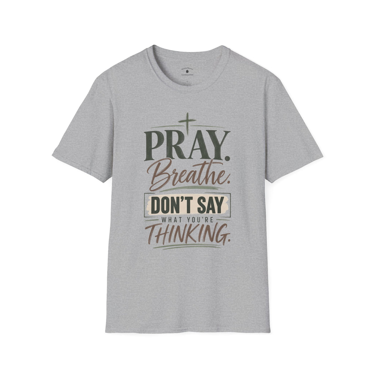 Pray. Breathe. T-Shirt — Inspirational Christian Faith Tee