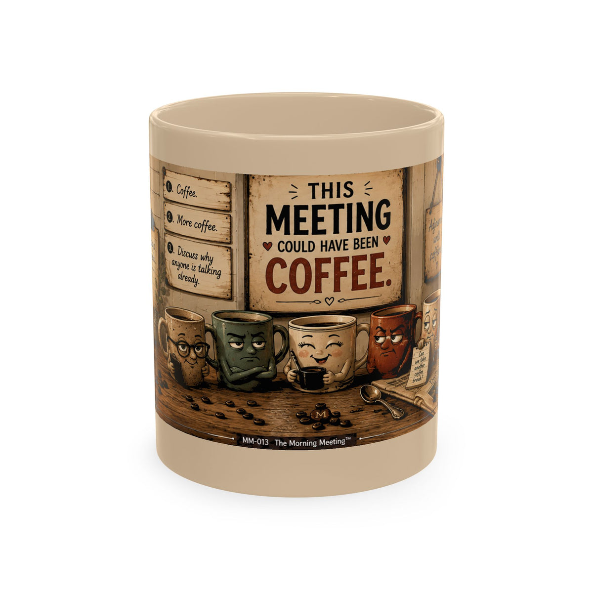 Ceramic Coffee Mug — "This Meeting Could Have Been Coffee" Funny Office Gift
