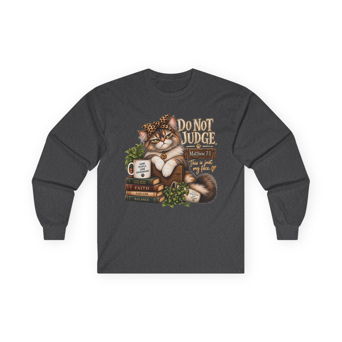 Do Not Judge Funny Cat Long Sleeve Tee