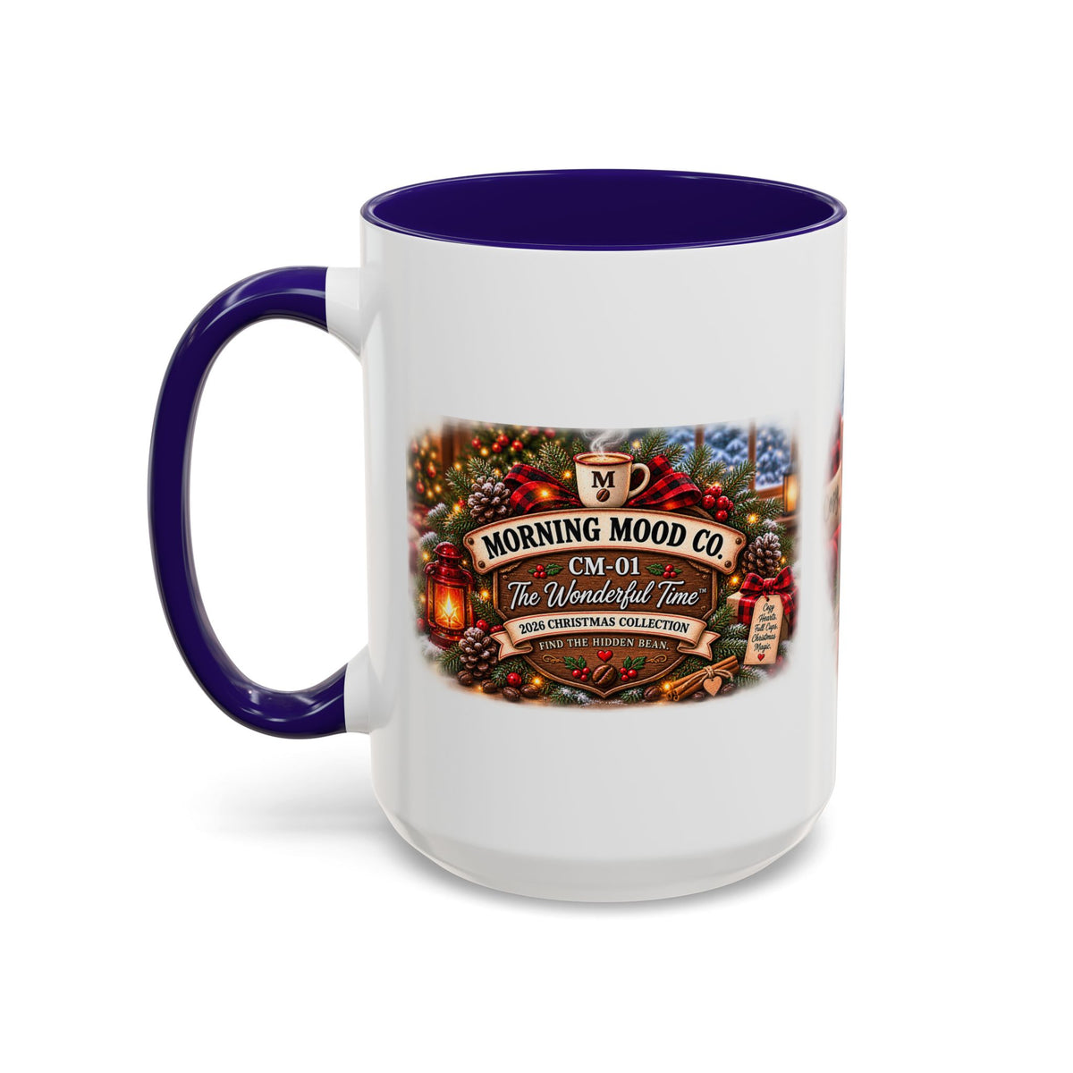 Christmas Coffee Mug — "It's the Most Wonderful Time for a Good Cup of Coffee" (11oz/15oz)