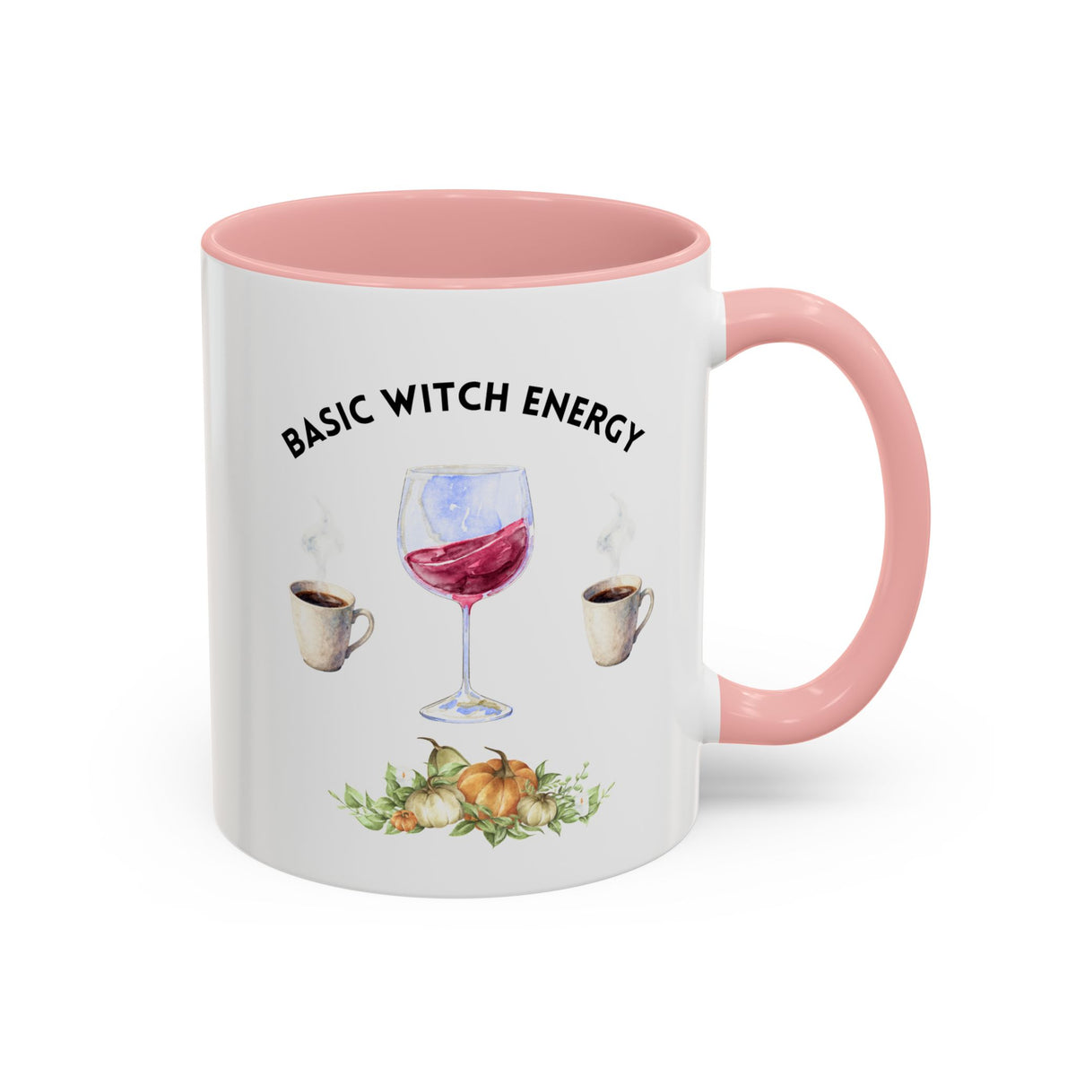 Basic Witch Energy Coffee Mug — Halloween Wine & Coffee Gift (11/15oz)