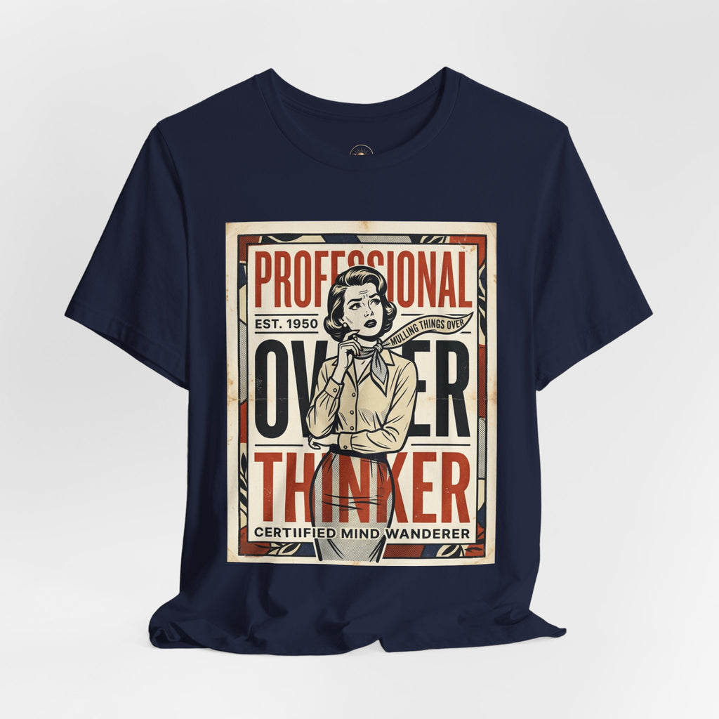 Are You a Professional Overthinker Unisex Jersey Short Sleeve Tee