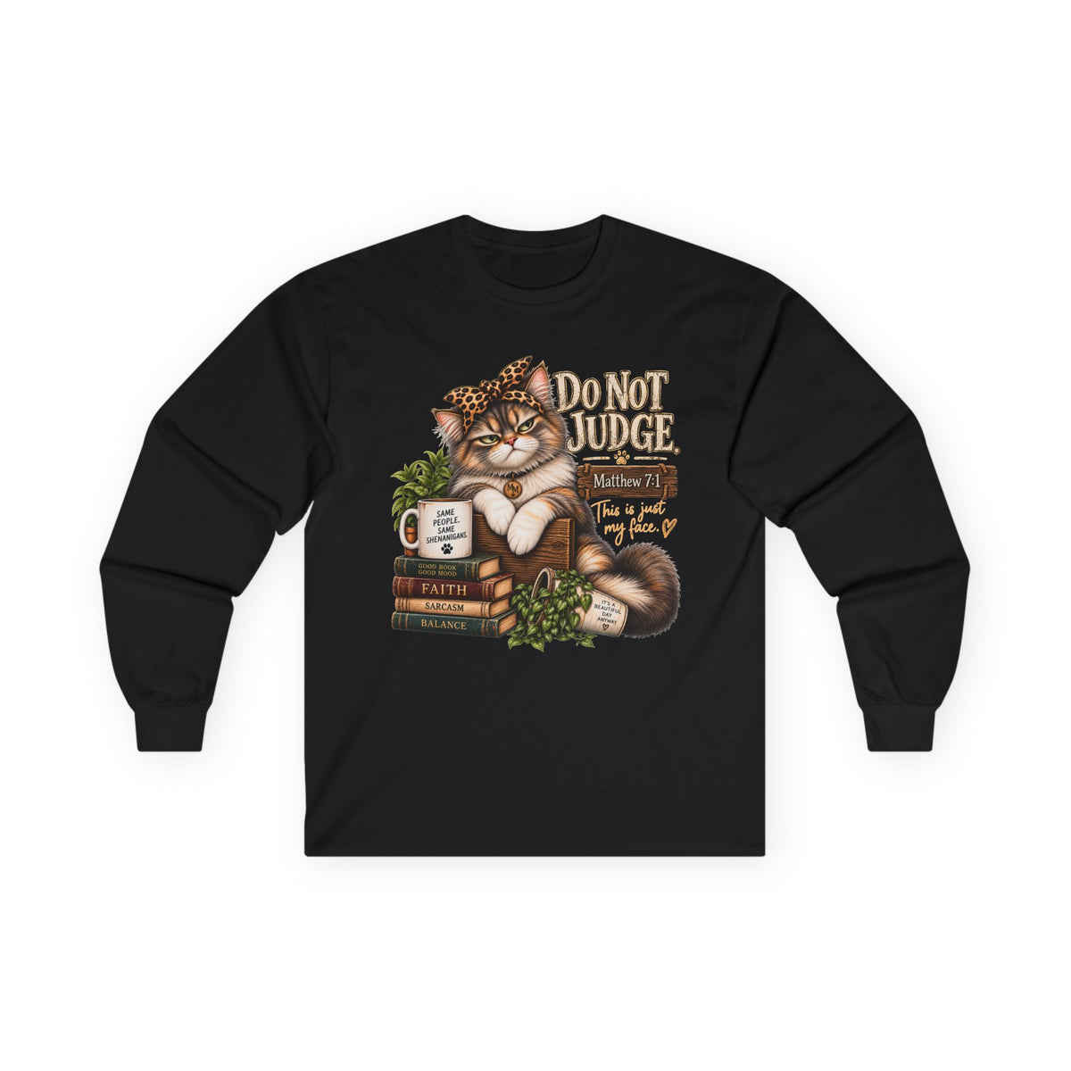 Do Not Judge Funny Cat Long Sleeve Tee