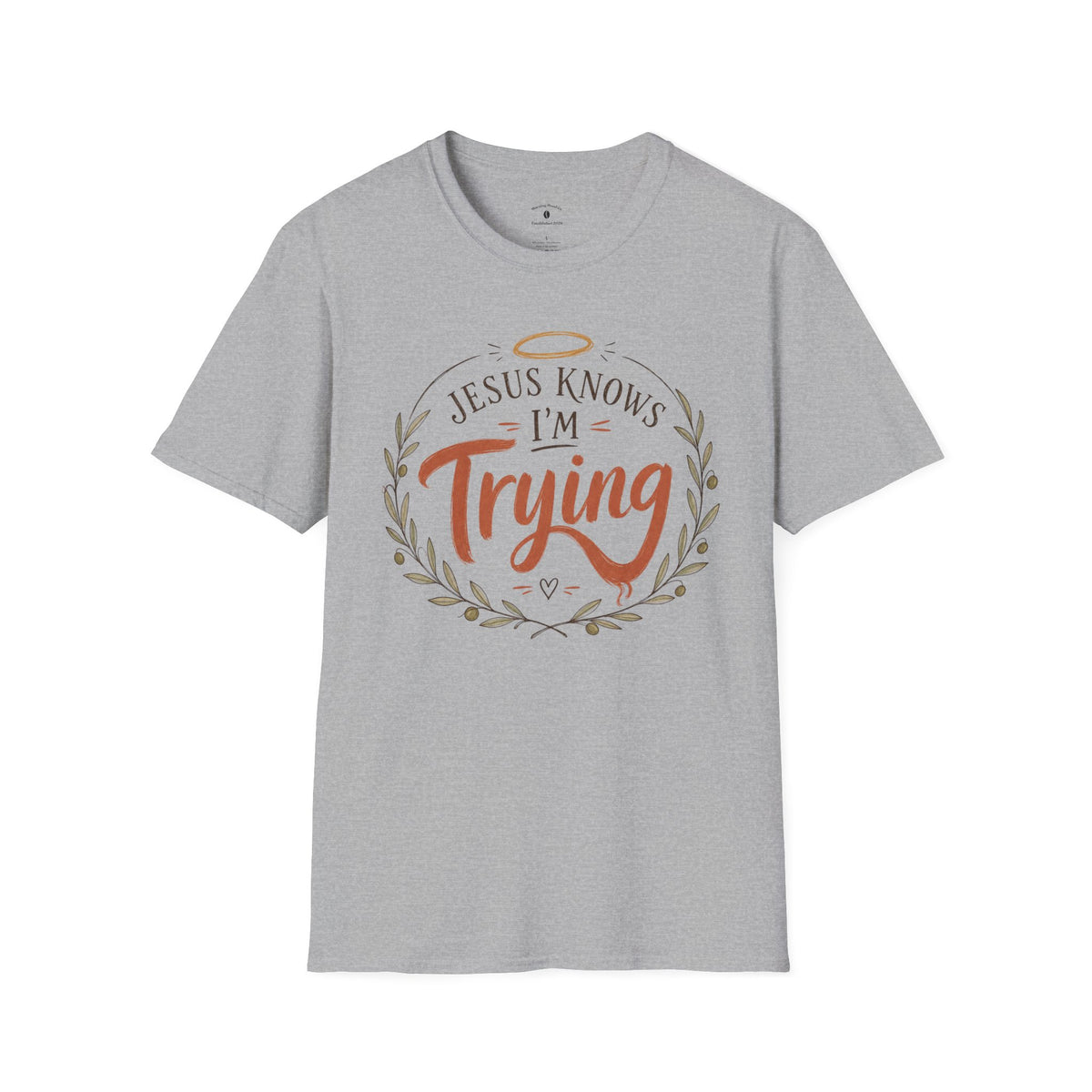 Christian T‑Shirt — "Jesus Knows I'm Trying" Inspirational Faith Tee