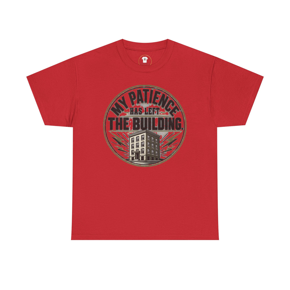 T-Shirt — “My Patience Has Left The Building” Vintage Graphic Tee