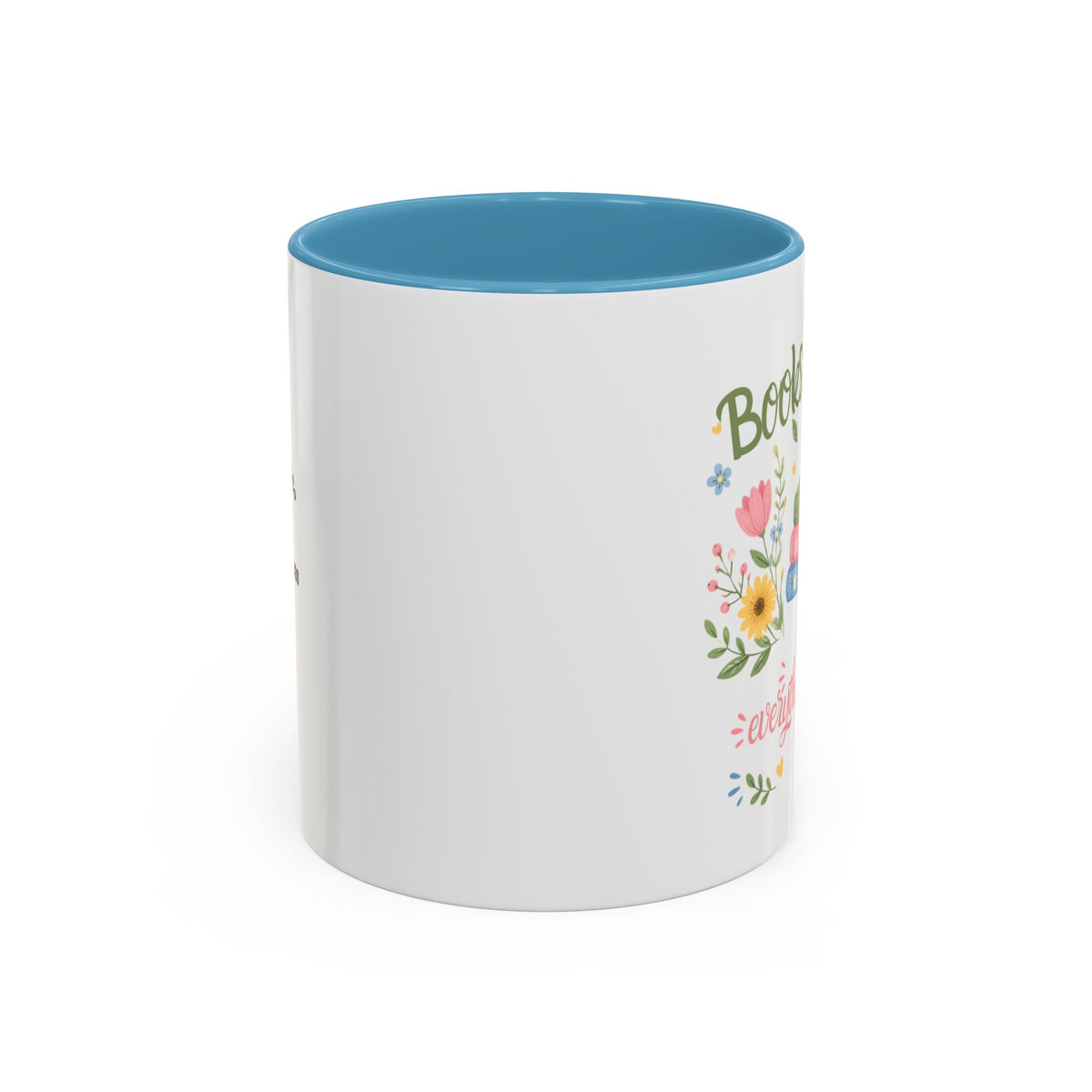 Books and Coffee Mug — "Books and Coffee Make Everything Perfect" Ceramic Accent Mug