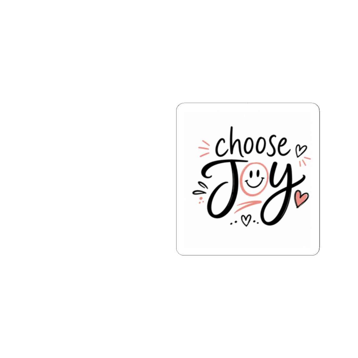 Choose Joy Kiss-Cut Sticker — Positive Inspirational Laptop Decal
