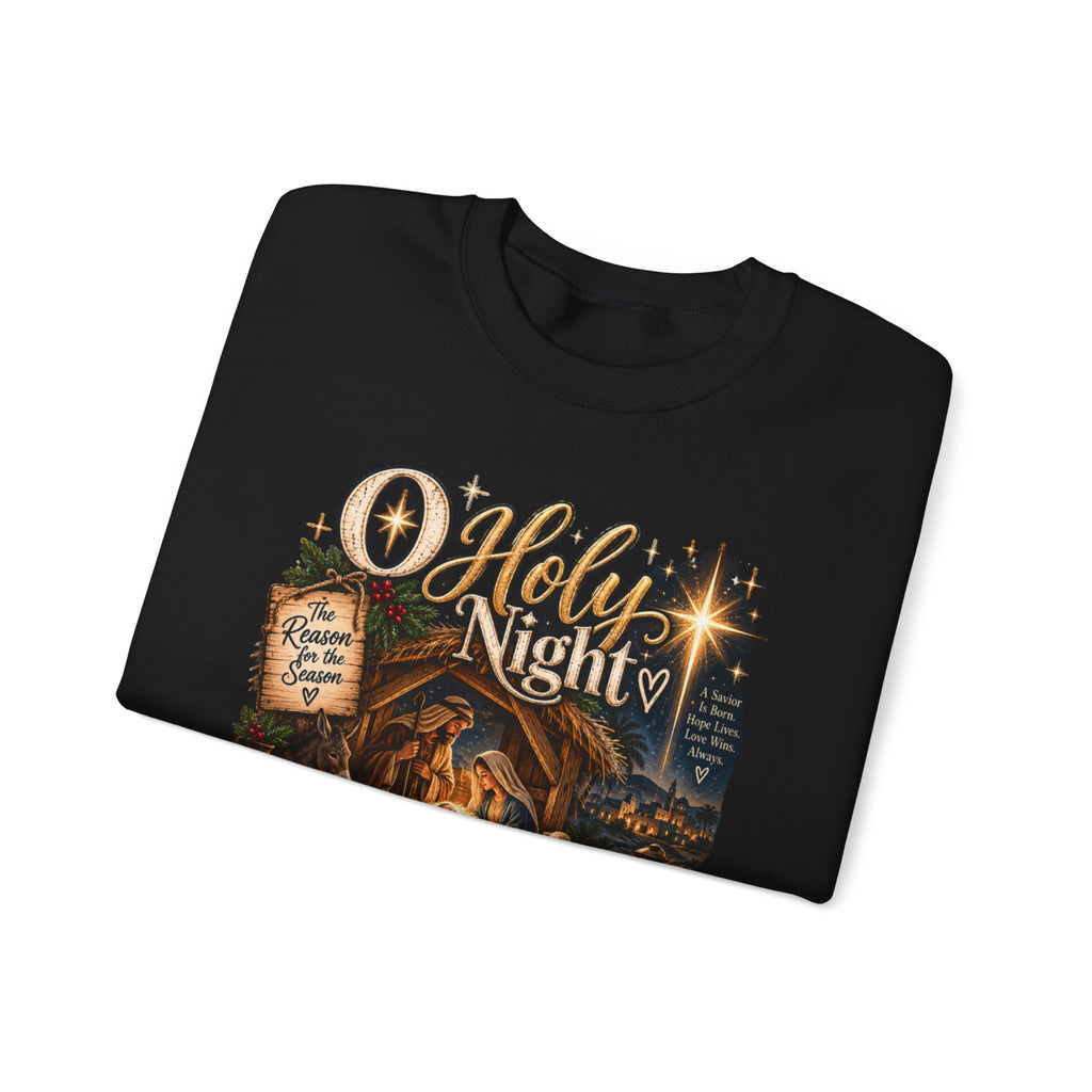 Christmas Nativity Crewneck Sweatshirt — "O Holy Night" Holiday Sweatshirt