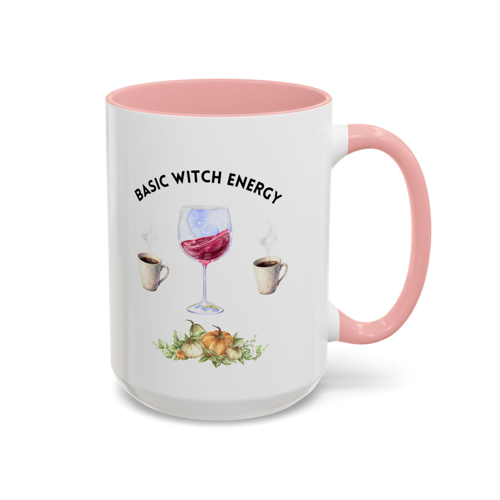 Basic Witch Energy Coffee Mug — Halloween Wine & Coffee Gift (11/15oz)