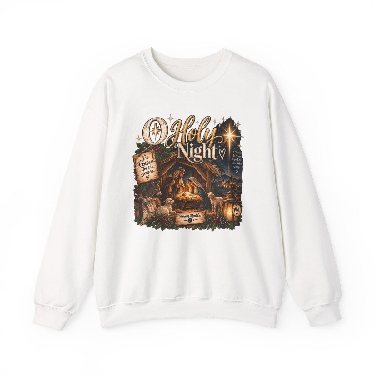 Christmas Nativity Crewneck Sweatshirt — "O Holy Night" Holiday Sweatshirt
