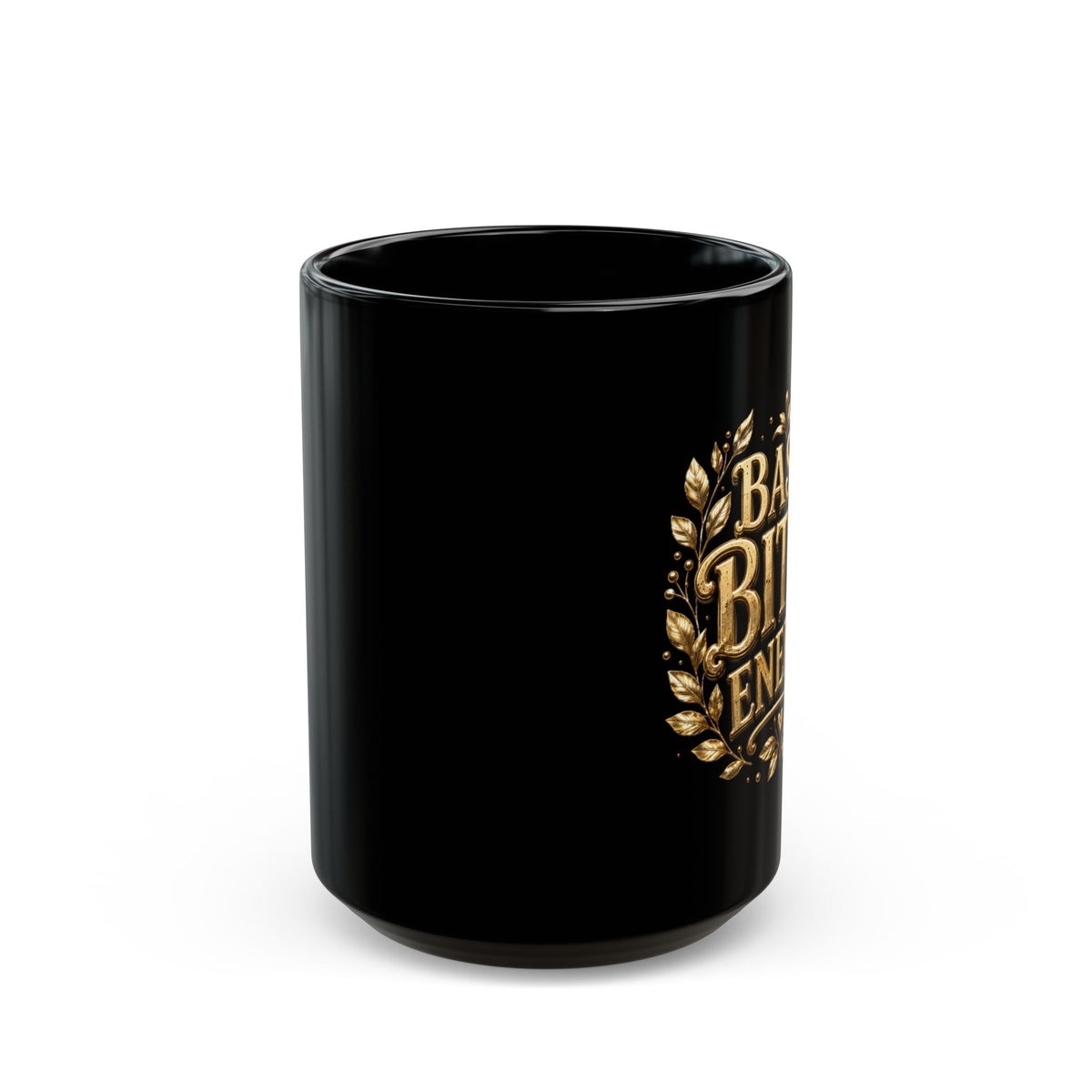 Basic Bitch Energy Mug — Funny Gold Script Black Coffee Cup (11oz, 15oz)