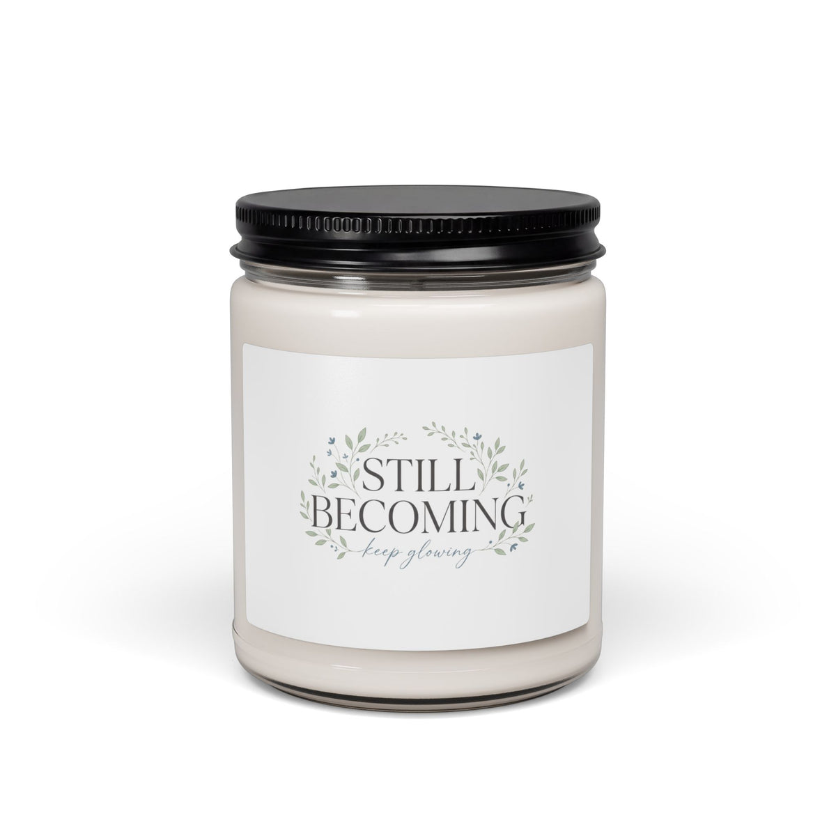 Still Becoming Scented Soy Candle — 9oz Inspirational Jar Candle