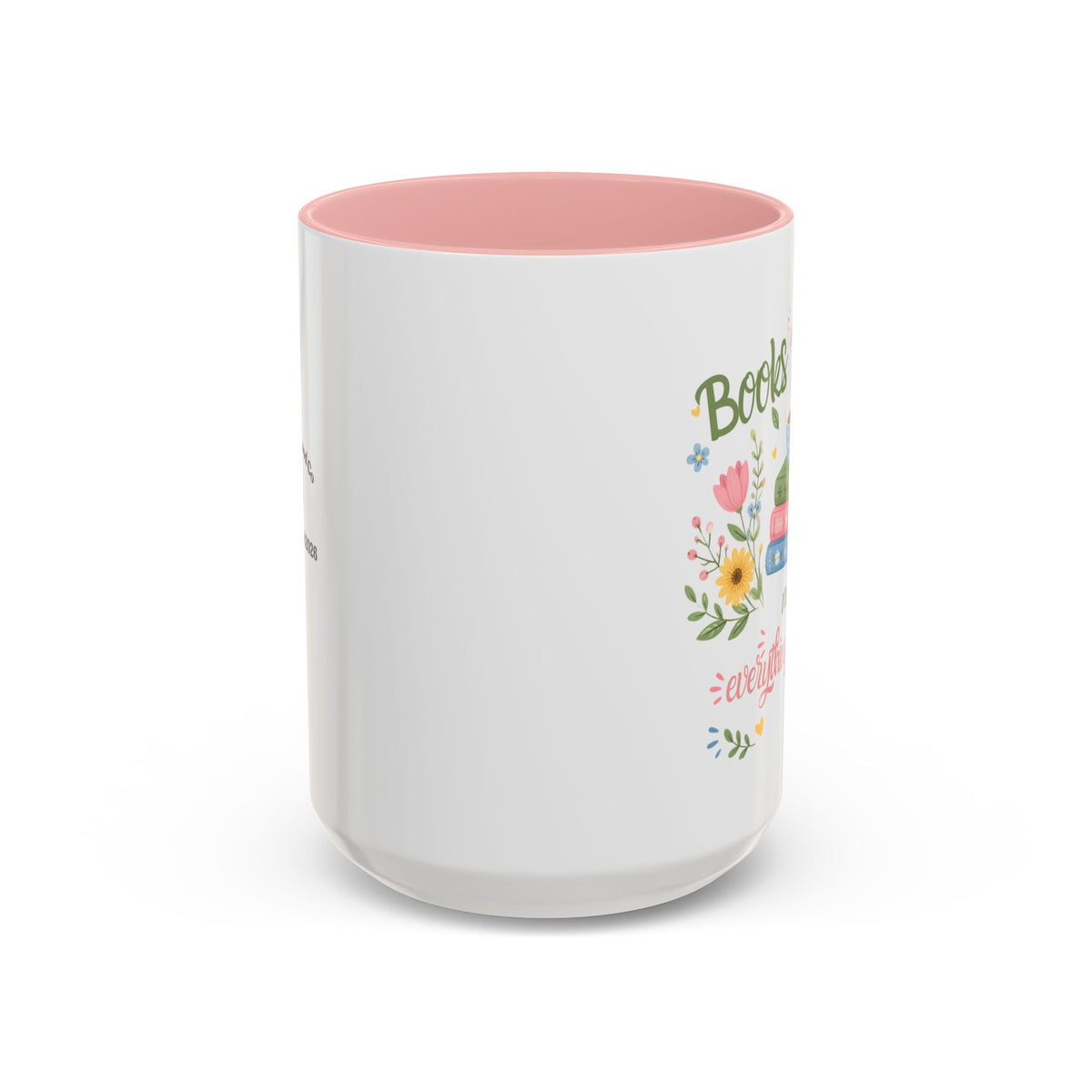 Books and Coffee Mug — "Books and Coffee Make Everything Perfect" Ceramic Accent Mug